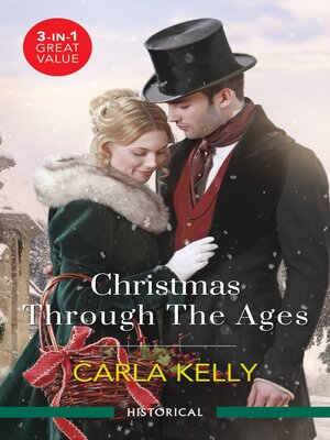 cover image of Christmas Through the Ages/Christmas Eve Proposal/A Father For Christmas/Christmas Dance With the Rancher